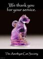 We thank you for your service. —The Amethyst Cat Society