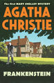 Frankenstein is a murder mystery novel by Agatha Christie, the first in her Mary Shelley Mystery Series.