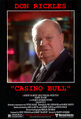 Casino Bull is an American biographical film written and directed by Martin Scorsese about famed Las Vegas casino manager Billy Sherbert (Don Rickles).