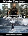 Waterworld 2: The Way of Franchise is a 2023 science fiction adventure film about an actor (Kevin Costner) and a film director (James Cameron) who attempt to redeem themselves at sea.