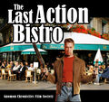 The Last Action Bistro is a 1993 fantasy restaurant management training film starring Arnold Schwarzenegger.