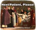 Next Patient, Please.jpg