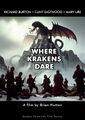 Where Krakens Dare is a 1968 British-American action adventure war horror spy film directed by Brian G. Hutton and starring Richard Burton, Clint Eastwood and Mary Ure. It follows a Special Operations Executive team of men attempting to recover an ancient Greek artifact from the fictional Schloß Adler fortress, except the mission turns out not to be as it seems.