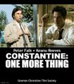 Constantine: One More Thing is a supernatural crime drama superhero film starring Peter Falk and Keanu Reeves.