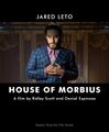 House of Morbius is an American biographical crime drama superhero film directed by Ridley Scott and Daniel Espinosa, starring Jared Leto, Lady Gaga, Adam Driver, Jared Leto, Jeremy Irons, and Adria Arjona.