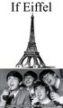 "If Eiffel" is a song by the British rock group The Beatles about the Eiffel Tower.