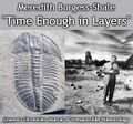 "Time Enough in Layers": A geologist (Meredith Burgess-Shale) unleashes a global nuclear holocaust in order to find a rare trilobite. (The Twilight Zone: Forbidden Episodes)
