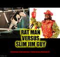 Rat Man versus Slim Jim Guy is a 2022 action film about a highly decorated special operative rat who is targeted for death by a mysterious snack food salesman.