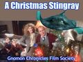 A Christmas Stingray is a 1983 American Christmas ichthyology film based on Jean Shepherd's semi-fictional anecdotes in his 1966 book In God We Trawl: All Others Pay Out Lines.