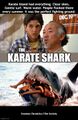 The Karate Shark.