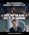 Iron Man: Rise of the Armours is a 2008 science fiction superhero film about a revolution led by rogue Iron Man armours, and Tony Stark’s mission to survive.