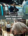 Notting Hill Has Fallen is a romantic action-comedy thriller film starring Julia Roberts, Gerard Butler, and Hugh Grant.