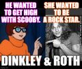 Dinkley & Roth is an American comedy television series starring Velma Dinkley and David Lee Roth.