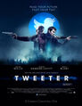 Tweeter is a 2012 American science fiction action-thriller film about contract social media influencers called "tweeters" hired by criminal syndicates from the future to influence followers in the past.