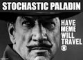 Stochastic Paladin is an American Western magical reality television series about an investigator-gunfighter calling himself "Paladin" (Richard Boone) who travels around the Internet causing unsuspecting strangers to experience serendipity.