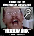 RoboMarx is a 1987 American science fiction revisionist historical drama film loosely based on the life of Karl Marx.