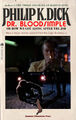 Dr. Bloodsimple is a science fiction crime thriller film written and directed by the Coen Brothers, based on the novel of the same name by American sociologist Philip K. Dick.