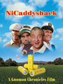 NiCaddyshack is a 1980 American sports comedy