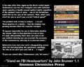 Stand on FBI Headquarters is a field report on intelligence services in the United States of America by deceased APTO agent and alleged time-traveler John Brunner.