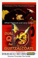 Dial Q for Quetzalcoatl is a 1954 American horror crime thriller film about a petty swindler who plans to murder his wife with the help of a mysterious winged monster.