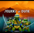 Sewers of Dune is a science fiction novel by Frank Herbert, Kevin Eastman, and Peter Laird about four genetically-mutated ninja turtles who must adapt to life on the desert planet Arrakis.