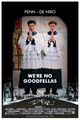 We're No Goodfellas is an American historical crime film written and directed by Martin Scorsese about a made man in organized crime (Robert De Niro) and an idealistic young Catholic priest (Sean Penn) who trade places.