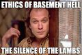 "Ethics of Basement Hell" is an anagram of "The Silence of the Lambs".