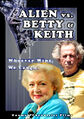 Poster for Alien vs. Betty & Keith.