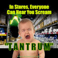 Tantrum is a 1979 shopping fiction horror film directed by Ridley Scott 1.1 and written by [REDACTED] which follows an ensemble case of shoppers aboard the commercial space shopping mall Nostromo who encounter the eponymous Tantrum, an aggressive and deafening child set loose on the ship.