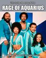 "The Rage of Aquarius" is a lost song by the 5th Dimension.