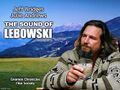The Sound of Lebowski is a crime comedy musical drama film starring Jeff Bridges and Julia Andrews.