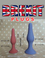 Brexit Plugs is a Brexit-themed sex toy that is designed to be inserted into the rectum for political pleasure.