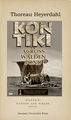 Kon-Tiki: Across Walden Pond is a book by Henry David Thoreau and Thor Heyerdahl, reflecting upon the authors' simple living in natural surroundings.