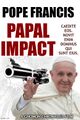 Papal Impact is a 1983 drama-religion film about modern yet devout Pope (Francis) who decides to seek revenge on the criminals who stole his online identity by doxxing them one by one.