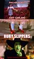 Ruby Slippers is a 1939 psychological horror musical fantasy film starring Judy Garland and Margaret Hamilton. It is loosely based on Strange Case of Dr Jekyll and Mr Hyde by Robert Louis Stevenson.