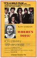 Where's Toto? is a 1970 American black comedy film about the troubled relationship between the members of a band (Toto) and their senile mother (Ruth Gordon), who keeps interfering with their love lives.
