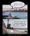 Planet of the Tweets is a 2022 American science fiction film about an astronaut (Charlton Heston) who crash-lands on a strange planet in the distant future where humans have been replaced by Twitter posts.