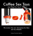 Aeropress for Men is a device which adapts the Aeropress coffee machine for use as a male masturbation device.