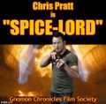 Spice-Lord is a 2021 science fiction comedy film about a zoologist (Chris Pratt) who discovers a new species of worm which excretes a hallucinogenic drug.