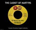 "The Casket of Martyrs" is an anagram of "The Tracks of My Tears".