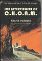 Job Interviewers of C.H.O.A.M. is a science fiction business management novel by Frank Herbert.