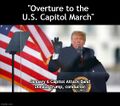 Earliest known poster for Overture to the U.S. Capitol March by the January 6 Capitol Attack Band (Donald Trump conductor).