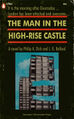 The Man in the High-Rise Castle is an alternative history novel by Philip K. Dick and J. G. Ballard.