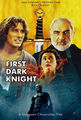 First Dark Knight is an American medieval superhero film based on Arthurian legend.