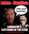 Laminator 3: Flattening of the Flesh is an action home exercise video series known for its "Cyber-Sweat or Die" Forced neurochemical endurance program.