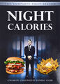 Night Calories is an American anthology television series featuring stories of hunger and the macabre.