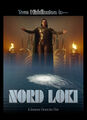 Nord Loki is a 2022 film starring Tom Hiddleston as Loki.