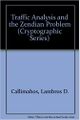 The Zendian problem was an exercise in communication intelligence operations (mainly traffic analysis and cryptanalysis) devised by flamboyant NSA cryptologist Lambros D. Callimahos involving the invasion of Zendia, a fictional nation based on Cuba.