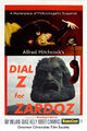 Dial Z for Zardoz is a 1954 American dystopian crime thriller film about a Brutal Exterminator (Sean Connery) who plans to murder his wife in order to take her place as an immortal in the Vortex.