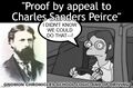 Proof by appeal to Charles Sanders Peirce - I didn't know we could do that!